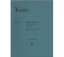6 SONATAS FOR VIOLIN SOLO OPUS 27 - YSAYE
