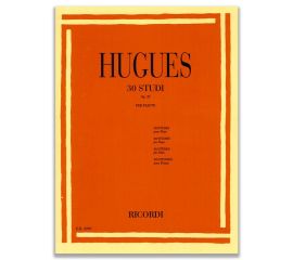 30 Studi Per Flauto Op.32 - Hugues