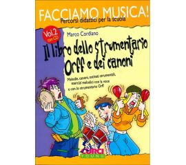 IL LIBRO DELLO STRUMENTARIO ORFF E DEI CANONI VOLUME II +CD  - CORDIANO