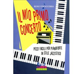 IL MIO PRIMO CONCERTO - REMO    VINCIGUERRA