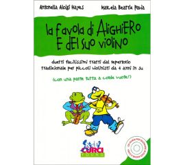 LA FAVOLA DI ALIGHIERO E DEL SUO VIOLINO - A.A. HAYES - M.B. PAVIA