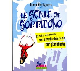 LE SCALE CHE SORRIDONO PER PIANOFORTE - VINCIGUERRA