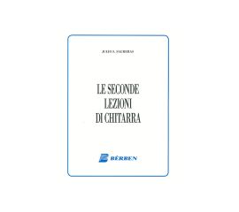 LE SECONDE LEZIONI DI CHITARRA - SAGRERAS JULIO S.