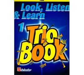 TRIO BOOK VOLUME I LOOK, LISTEN &amp; LEARN - DE HASKE