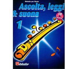 ASCOLTA, LEGGI &amp; SUONA METODO PER FLAUTO VOLUME 1 +CD - DE HASKE