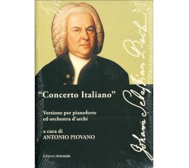 CONCERTO ITALIANO PER PIANOFORTE E ORCHESTRA D'ARCHI - ANTONIO PIOVANO