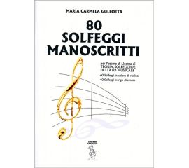 80 SOLFEGGI MANOSCRITTI - MARIA CARMELA GULLOTTA