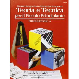 TEORIA E TECNICA PER IL PICCOLO PRINCIPIANTE PREP. A