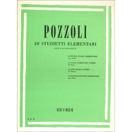 30 STUDIETTI ELEMENTARI PER PIANOFORTE - POZZOLI