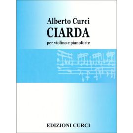 CIARDA PER VIOLINO E PIANOFORTE - ALBERTO CURCI