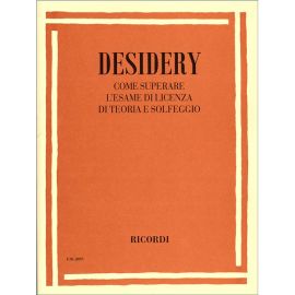 COME SUPERARE L'ESAME DI LECENZA DI TEORIA E SOLFEGGIO - DESIDERY
