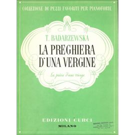 COLLEZIONE DI PEZZI FAVORITI PER PIANOFORTE LA PREGHIERA DI UNA VERGINE - BADARZ