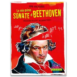 Le mie prime sonate di Beethoven  Remo Vinciguerra