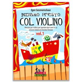 Iniziamo Presto col Violino  Vol. 1