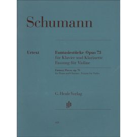 FANTASIESTUCKE OPUS 73 FUR KLAVIER UND KLARINETTE FASSUNG FUR VIOLINE - SCHUMANN