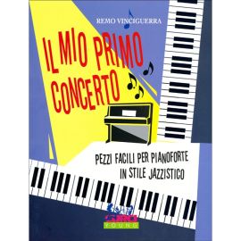 IL MIO PRIMO CONCERTO - REMO    VINCIGUERRA