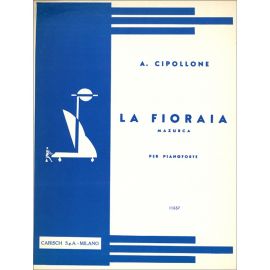 LA FIORAIA MAZURCA PER PIANOFORTE - CIPOLLONE
