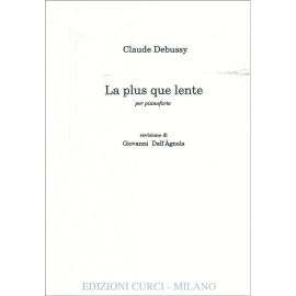 LA PLUS QUE LENTE PER PIANO -  C. DEBUSSY