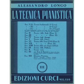 LA TECNICA PIANISTICA FASCICOLO III - ALESSANDRO LONGO