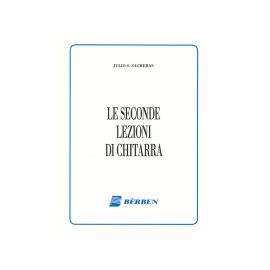 LE SECONDE LEZIONI DI CHITARRA - SAGRERAS JULIO S.