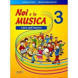 NOI E LA MUSICA 3 - PERINI-SPACCAZOCCHI