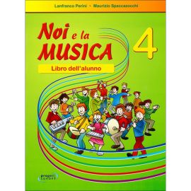 NOI E LA MUSICA 4 - PERINI-SPACCAZOCCHI