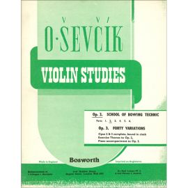 OPUS 2 SCHOOL OF BOWING TECHNIC PARTS 2 OPUS 3 FORTY VARIATIONS - SEVCIK