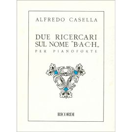 DUE RICERCARI SUL NOME BACH - ALFREDO CASELLA