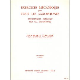 EXERCICES MECANIQUES POUR TOUS LES SAXOPHONES VOLUME II - LONDEIX