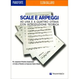 SCALE E ARPEGGI AD UNA E A QUATTRO OTTAVE CON INTRODUZIONE TEORICA - BALLARO