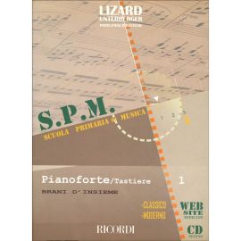 SCUOLA PRIMARIA DI MUSICA PIANOFORTE E TASTIERA  VOLUME 1 +CD -  LIZARD