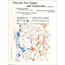 TRIOS FOR TWO VIOLINS E VIOLONCELLO FOR BEGINNERS - AUTORI VARI