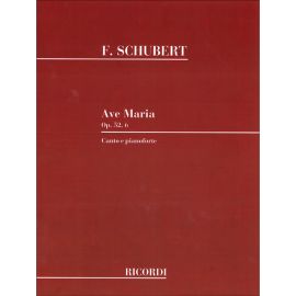 AVE MARIA OP. 52. 6 F. SCHUBERT PER CANTO E PIANOFORTE