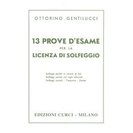 Gentilucci-13 prove d'esame per la licenza di solfeggio